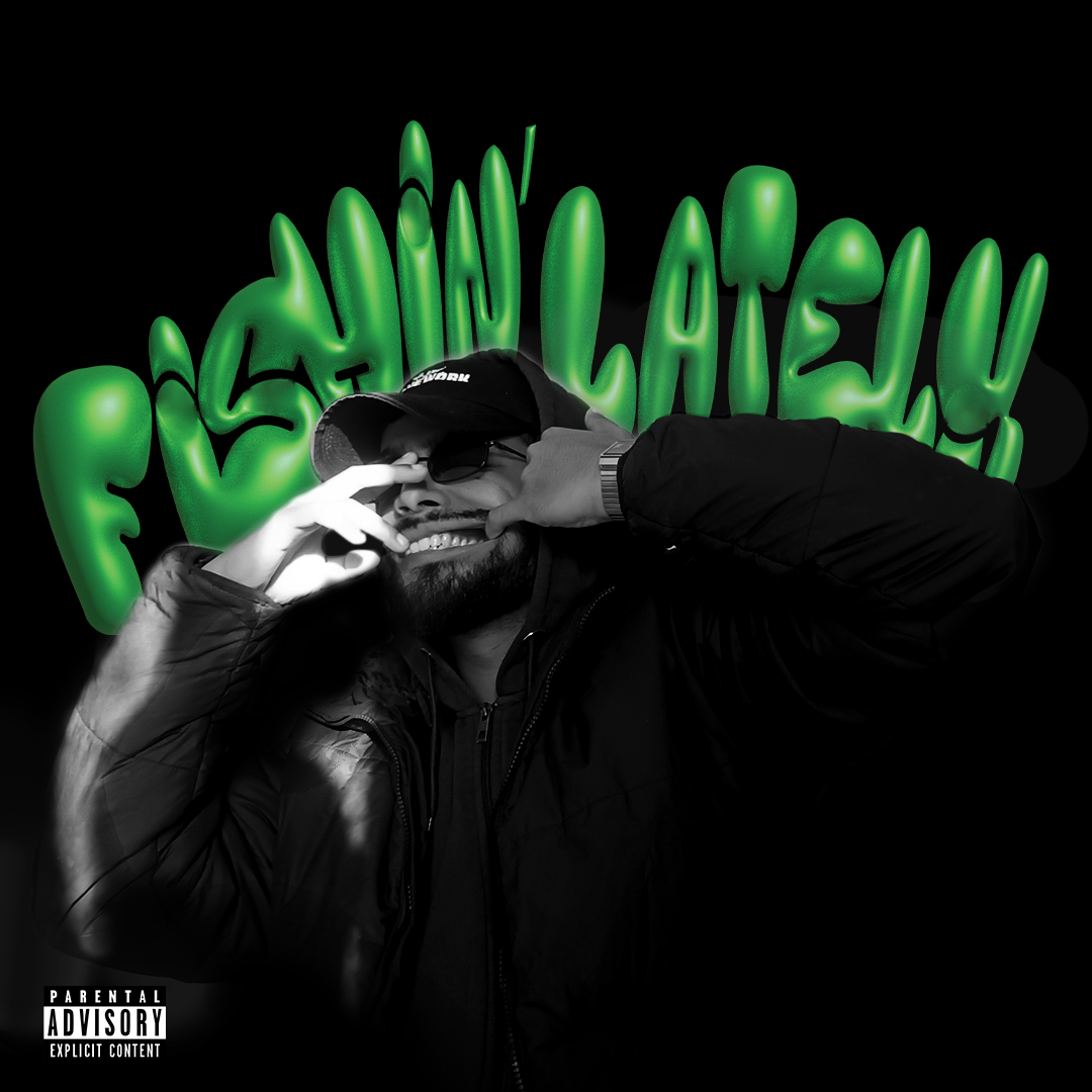 1. Fishin' Lately (Digital Copy)